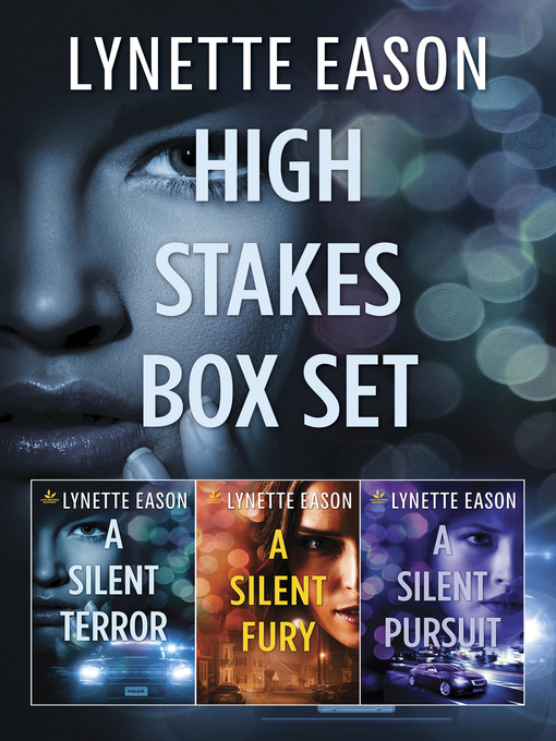 Title details for A Silent Terror / A Silent Fury / A Silent Pursuit by Lynette Eason - Available